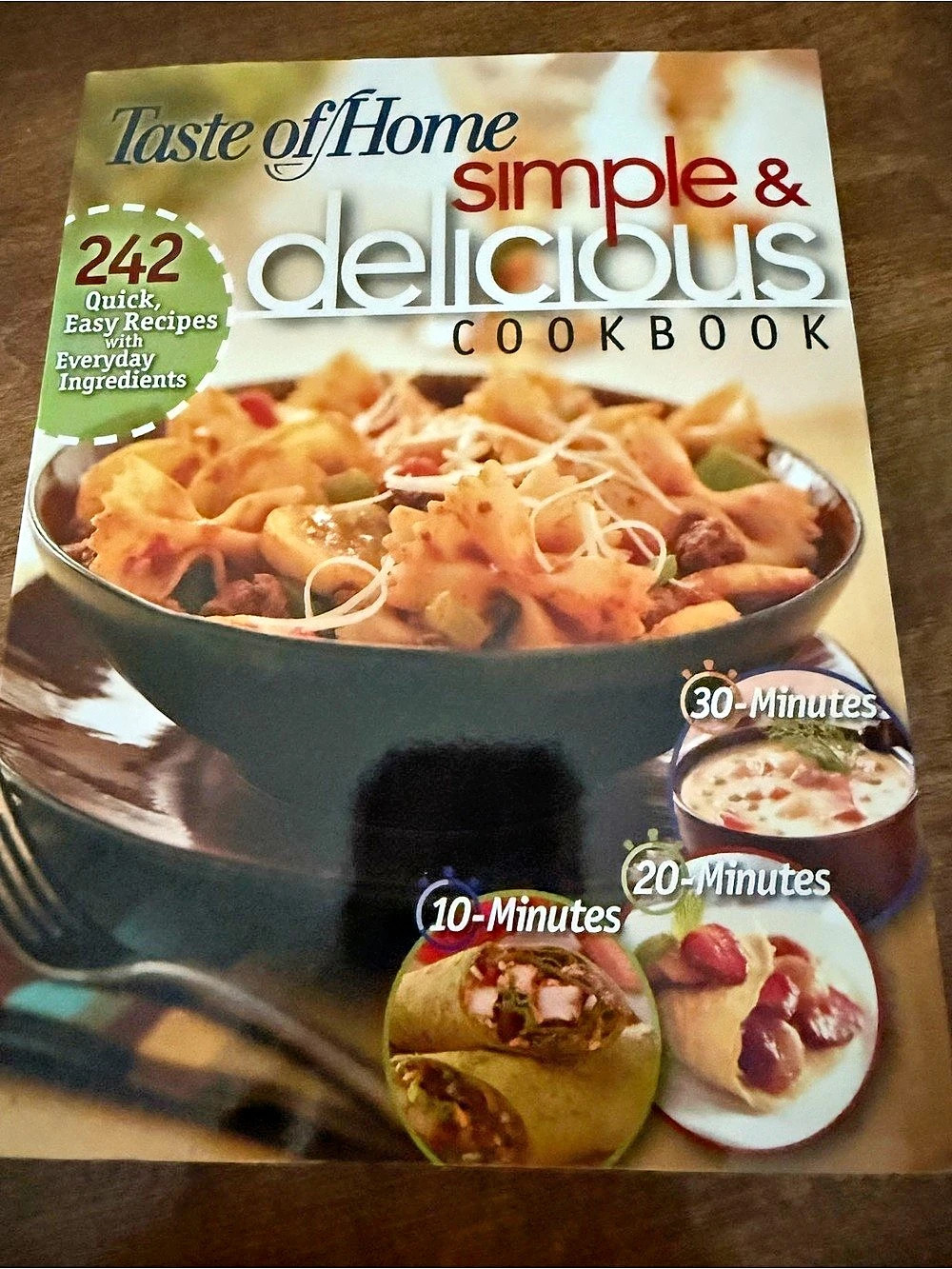 Taste of Home Simple & Delicious Cookbook 242 Recipes